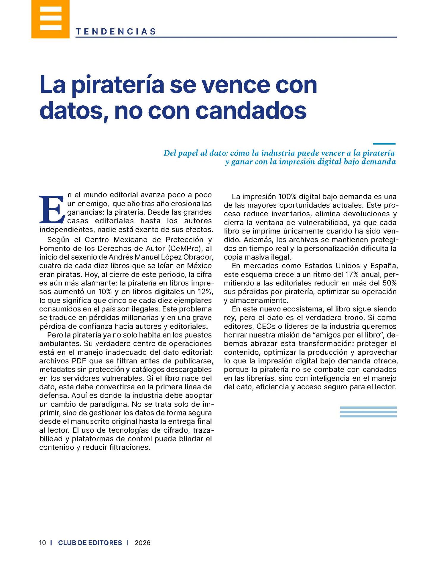 La piratería se vence con datos, no con candados